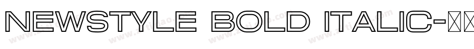 NewStyle Bold Italic字体转换